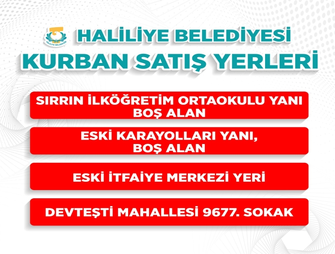 Haliliye’de kurban satış ve kesim yerleri belirlendi