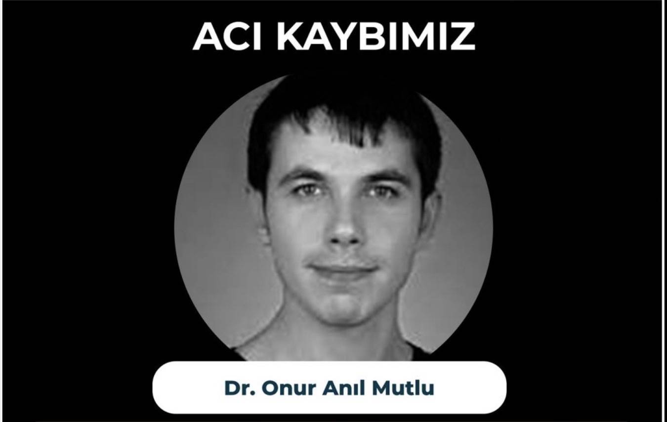 Nöroloji Uzmanı Dr. Onur Anıl Mutlu Neden Öldü?