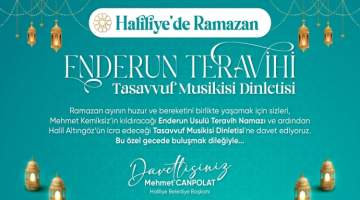 Haliliye Belediyesi, Enderun Teravih geleneğini bu yıl da yaşatıyor