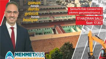 Eyyübiye’de Tarihi Gün: Eski Cezaevi Yıkılıyor