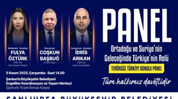 Şanlıurfa’da “Terörsüz Türkiye Paneli” düzenleniyor