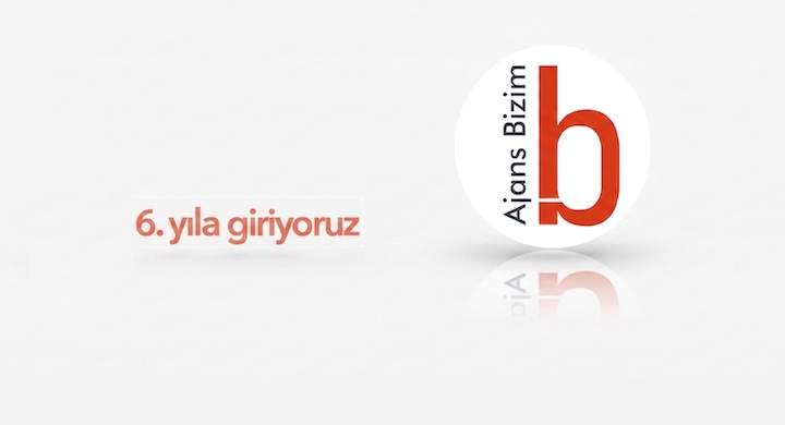 Ajans Bizim 6. yılına giriyor