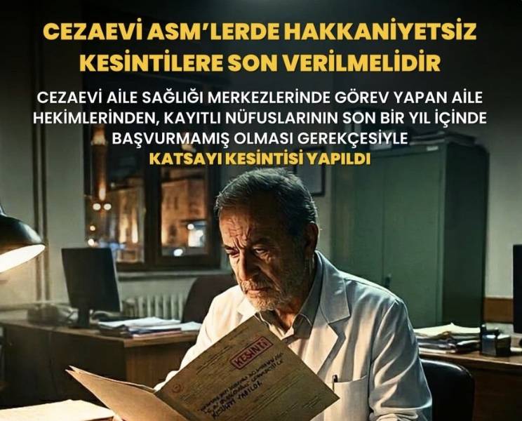 Cezaevi ASM’lerde Hakkaniyetsiz Kesintilere Son Verilmelidir